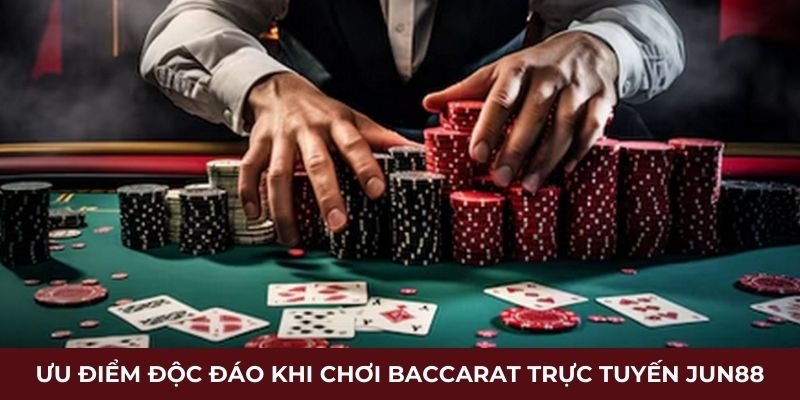 Ưu điểm độc đáo khi chơi baccarat trực tuyến New88